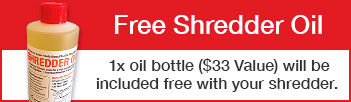 1 free bottle of paper shredder oil will come with your shredder purchase.